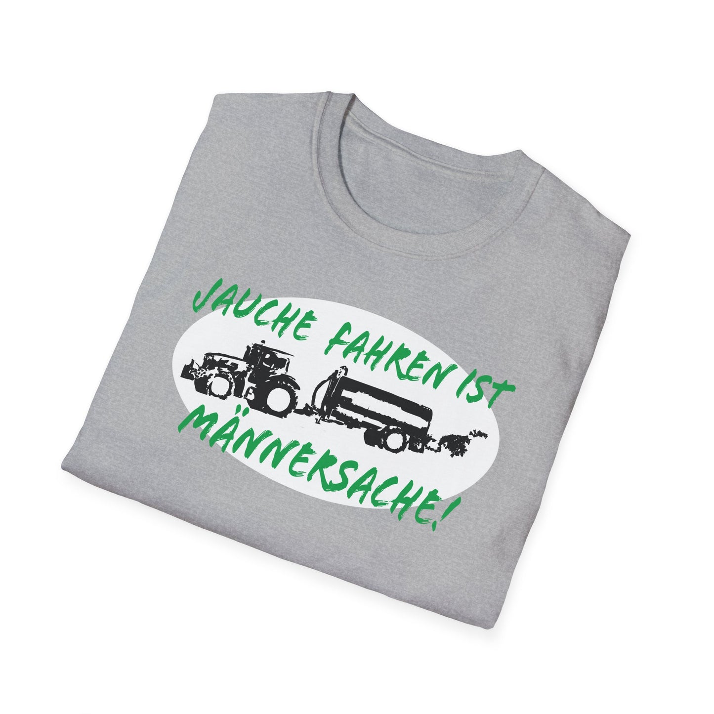 Jauche fahren ist Männersache T-Shirt
