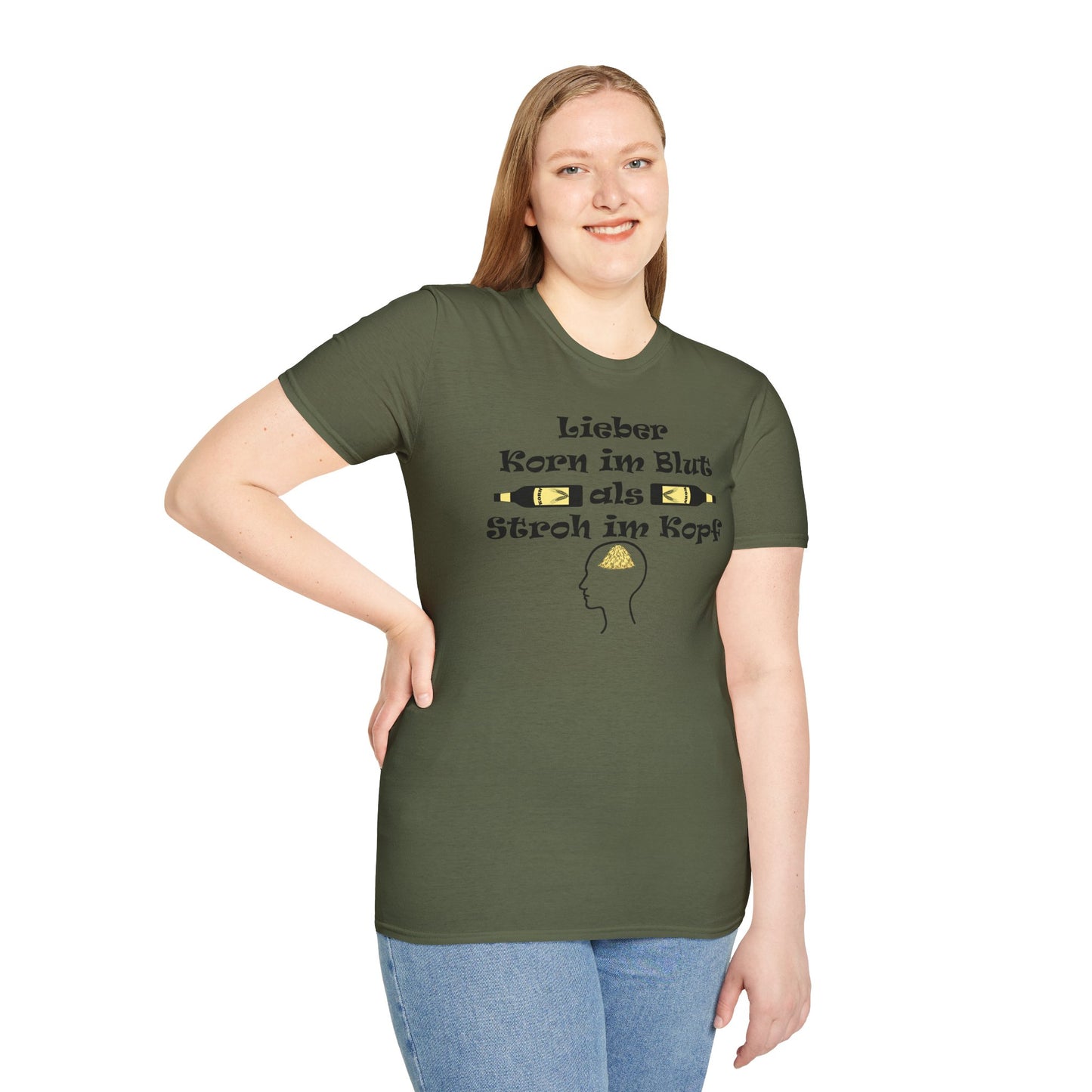 Lieber Korn im Blut als Stroh im Kopf T-Shirt