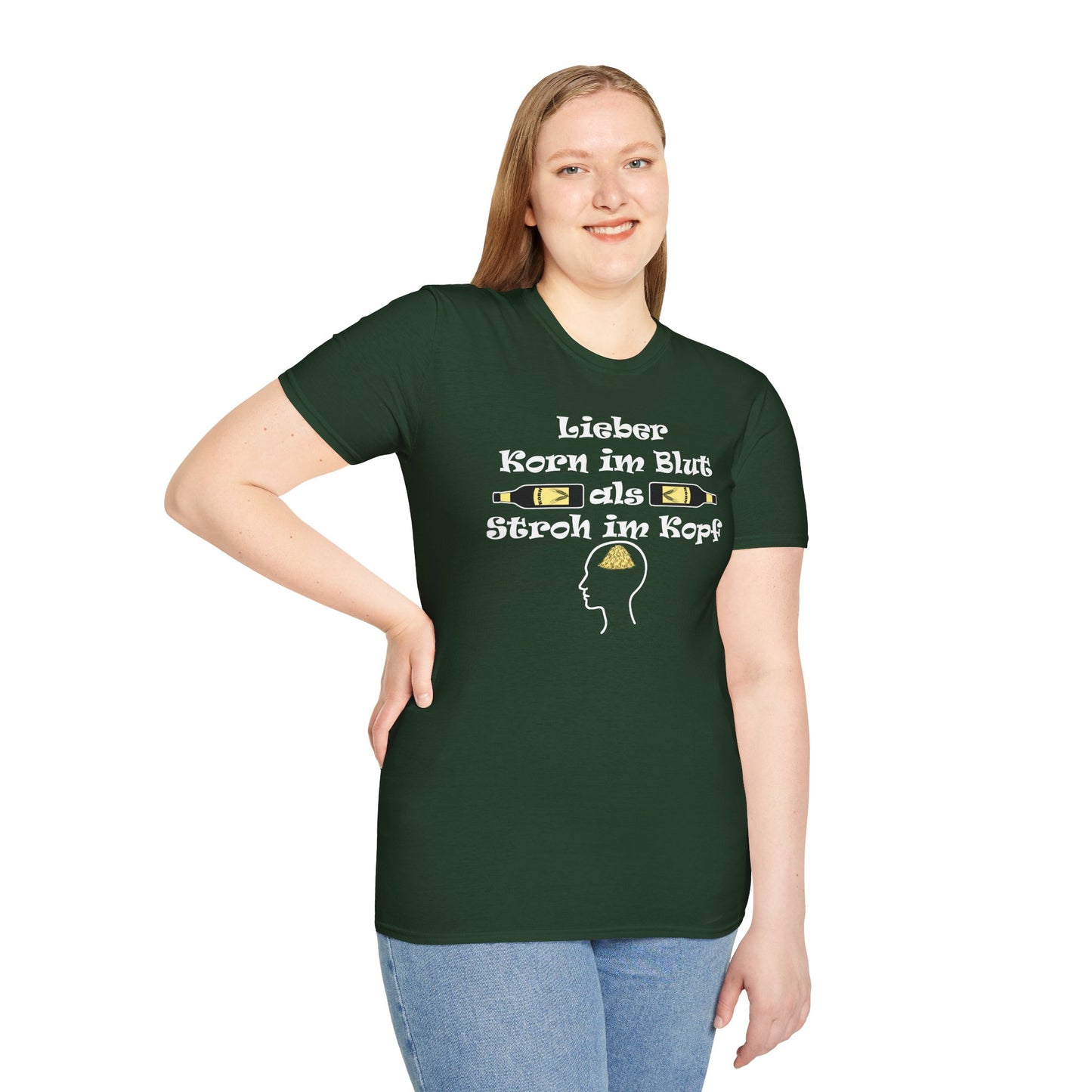 Lieber Korn im Blut als Stroh im Kopf T-Shirt