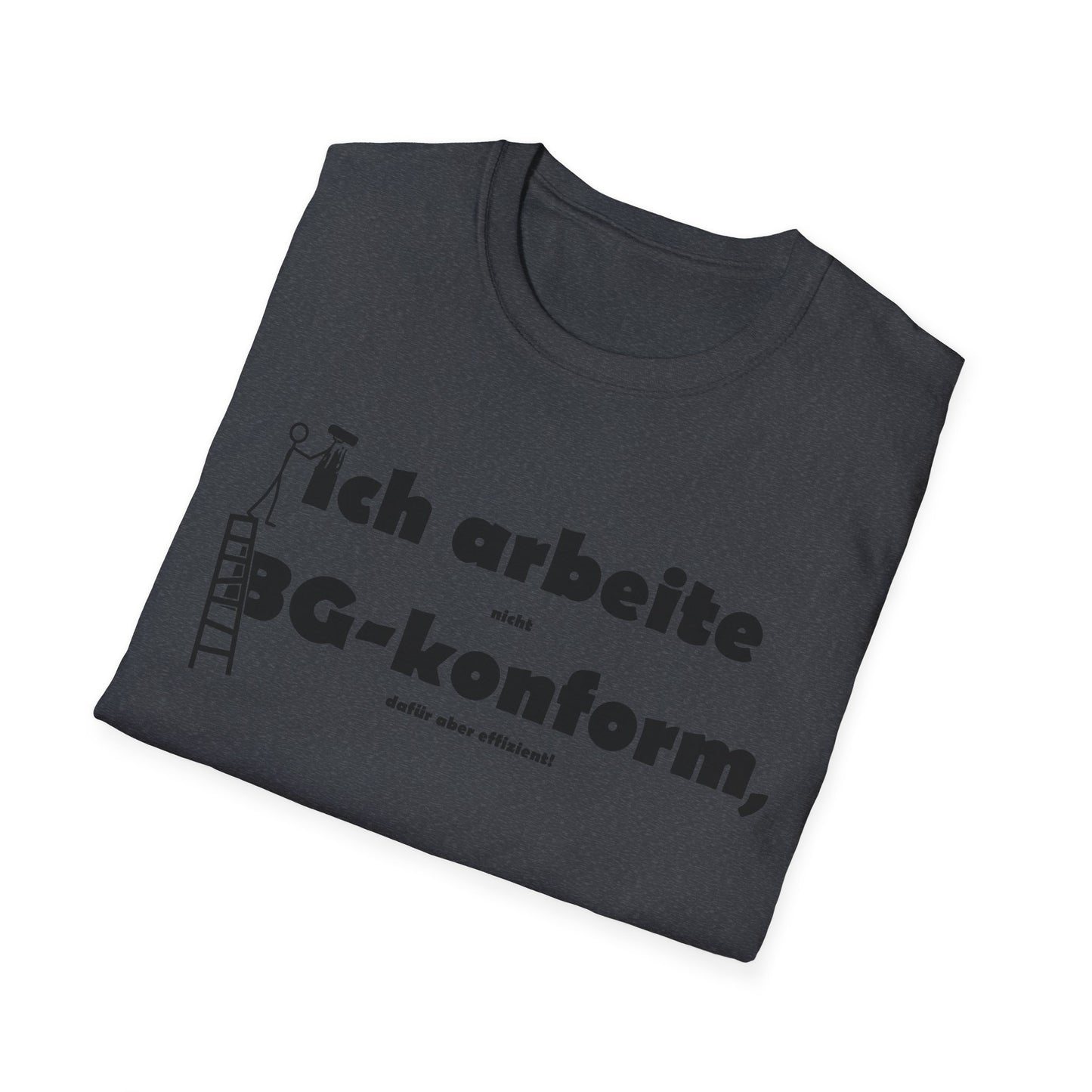 Ich arbeite BG-konform T-shirt