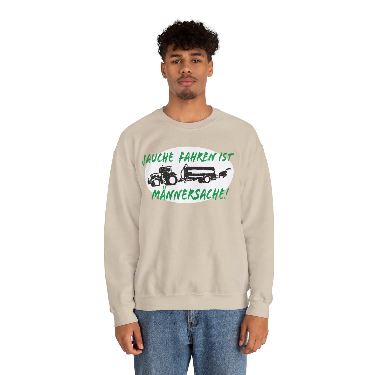 Jauche fahren ist Männersache Sweatshirt