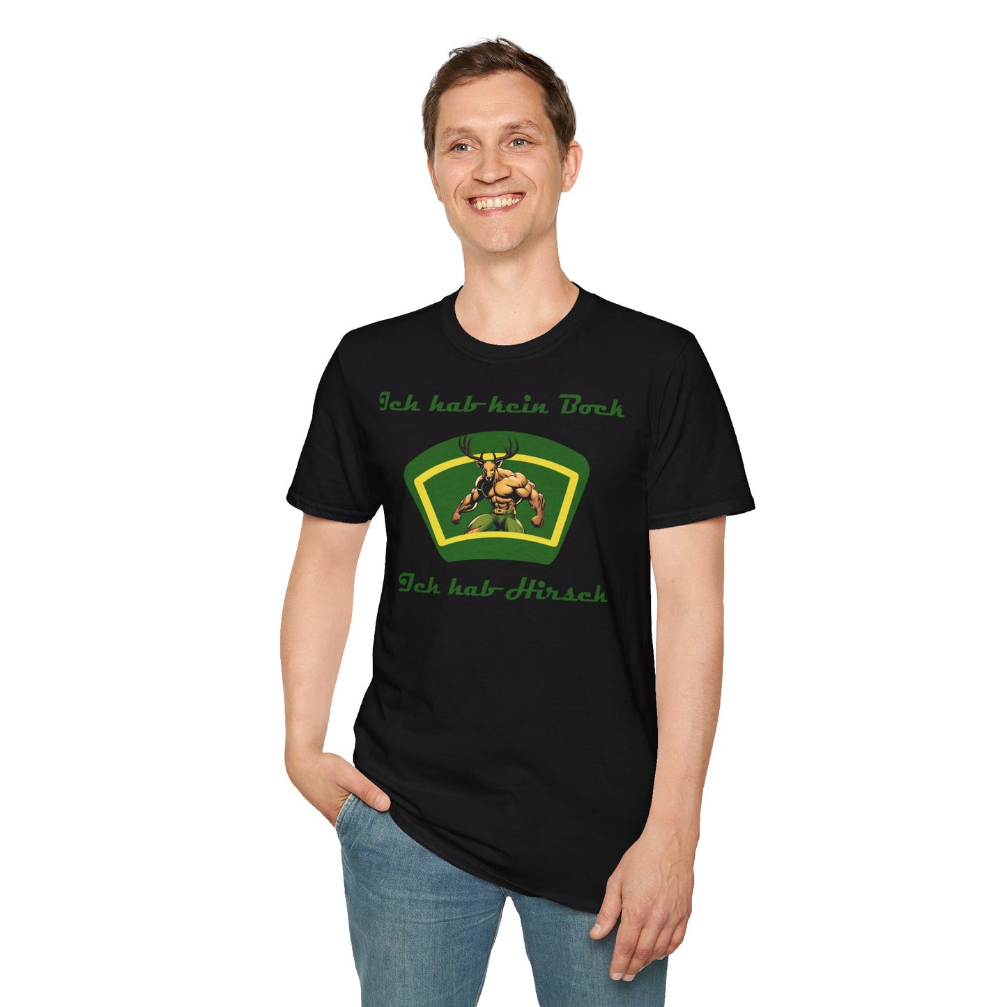 Johnny T-shirt: Ich hab kein Bock, ich hab Hirsch