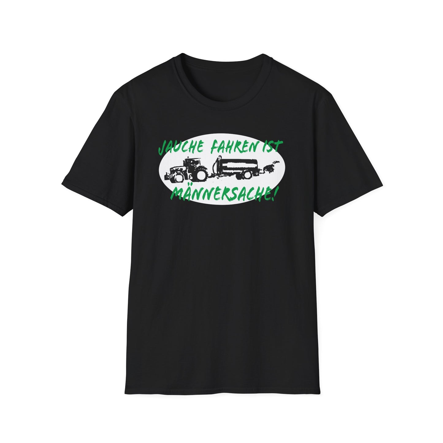 Jauche fahren ist Männersache T-Shirt