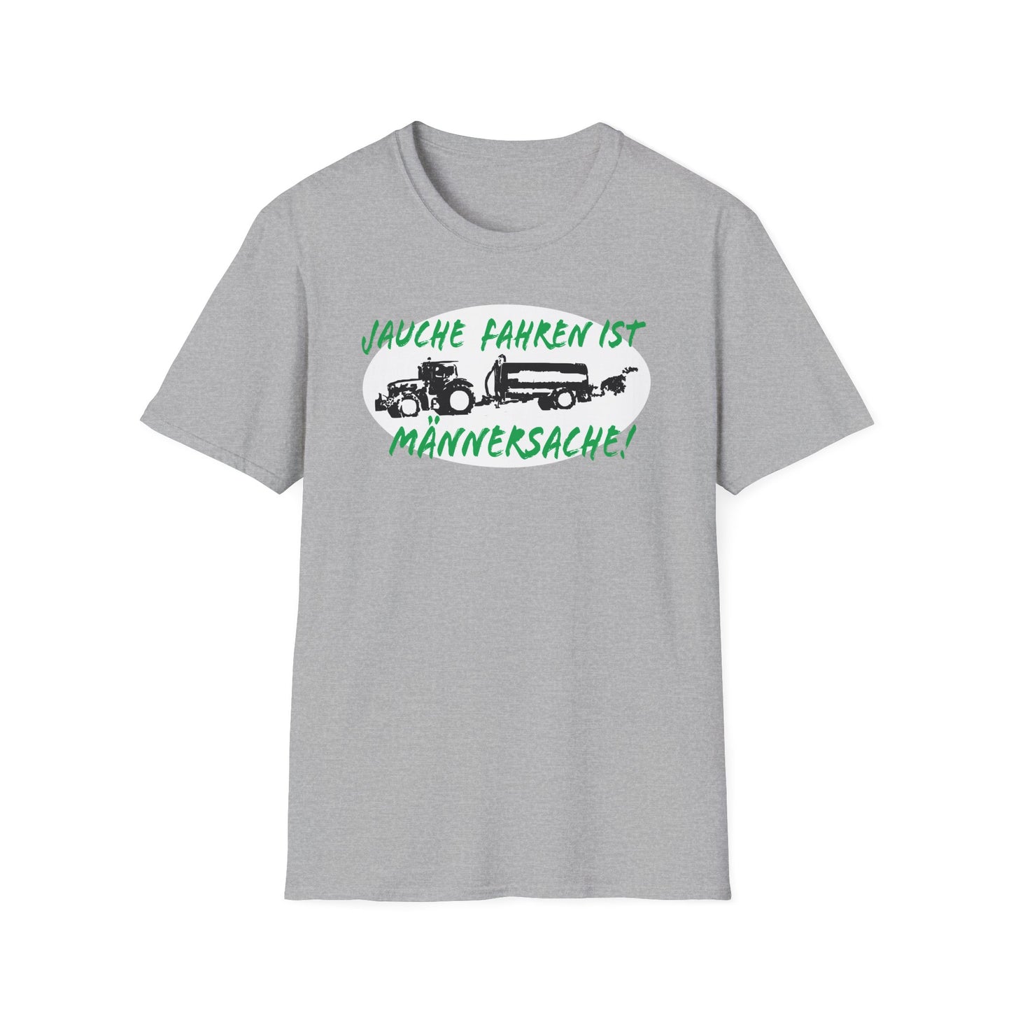 Jauche fahren ist Männersache T-Shirt