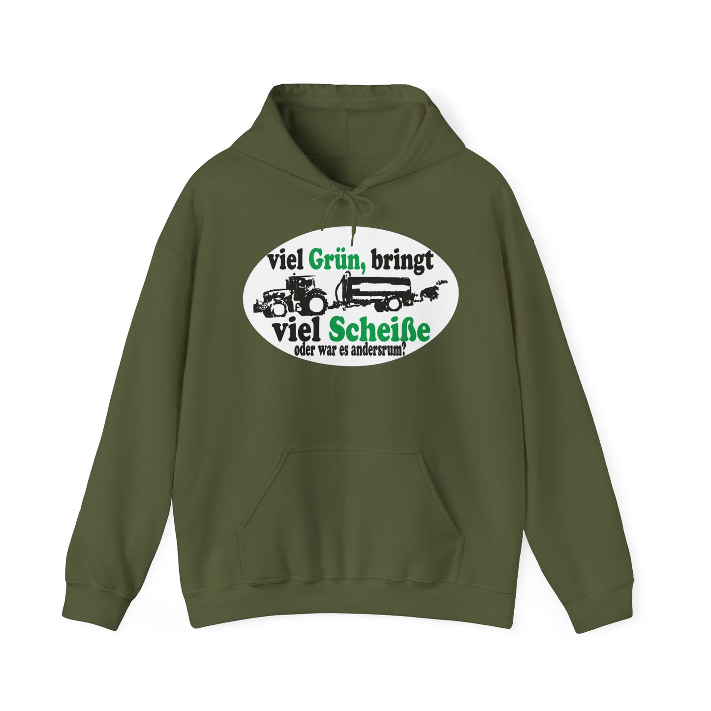 Viel Grün, bringt viel Scheiße Hoodie