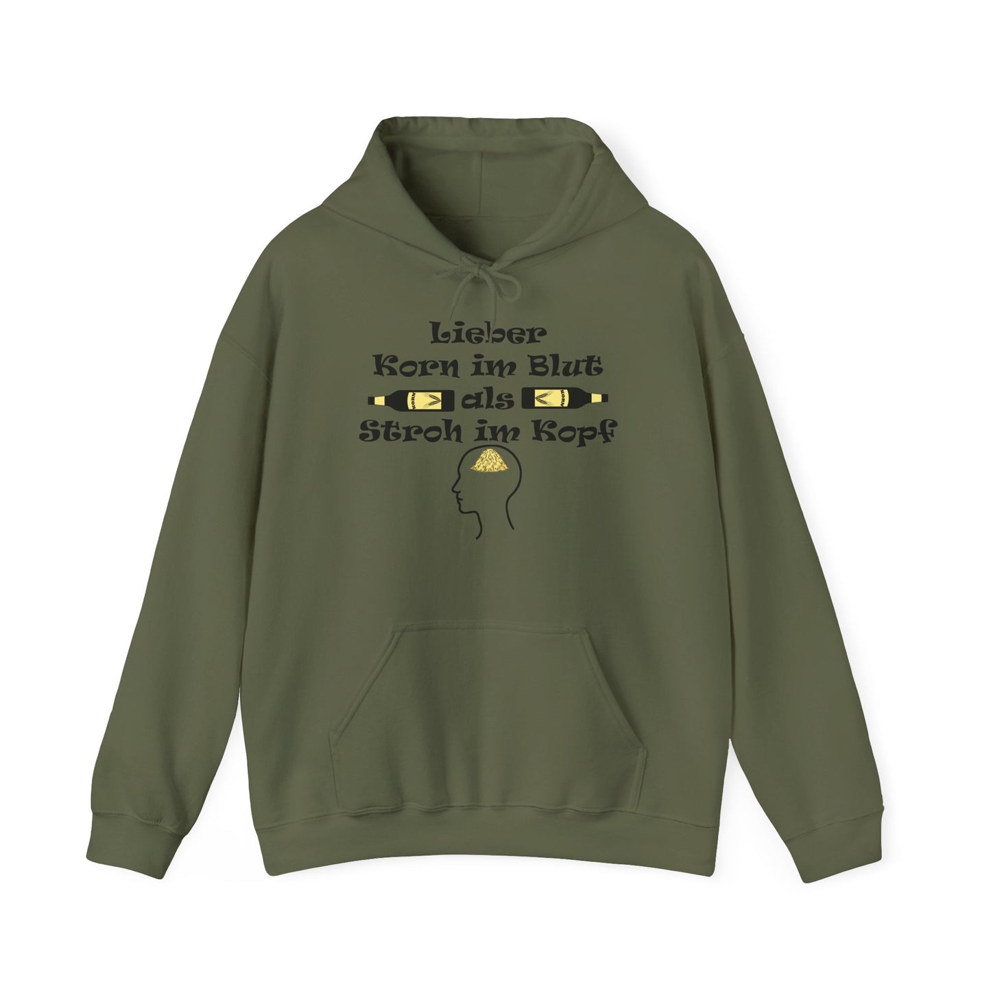 Lieber Korn im Blut als Stroh im Kopf Hoodie