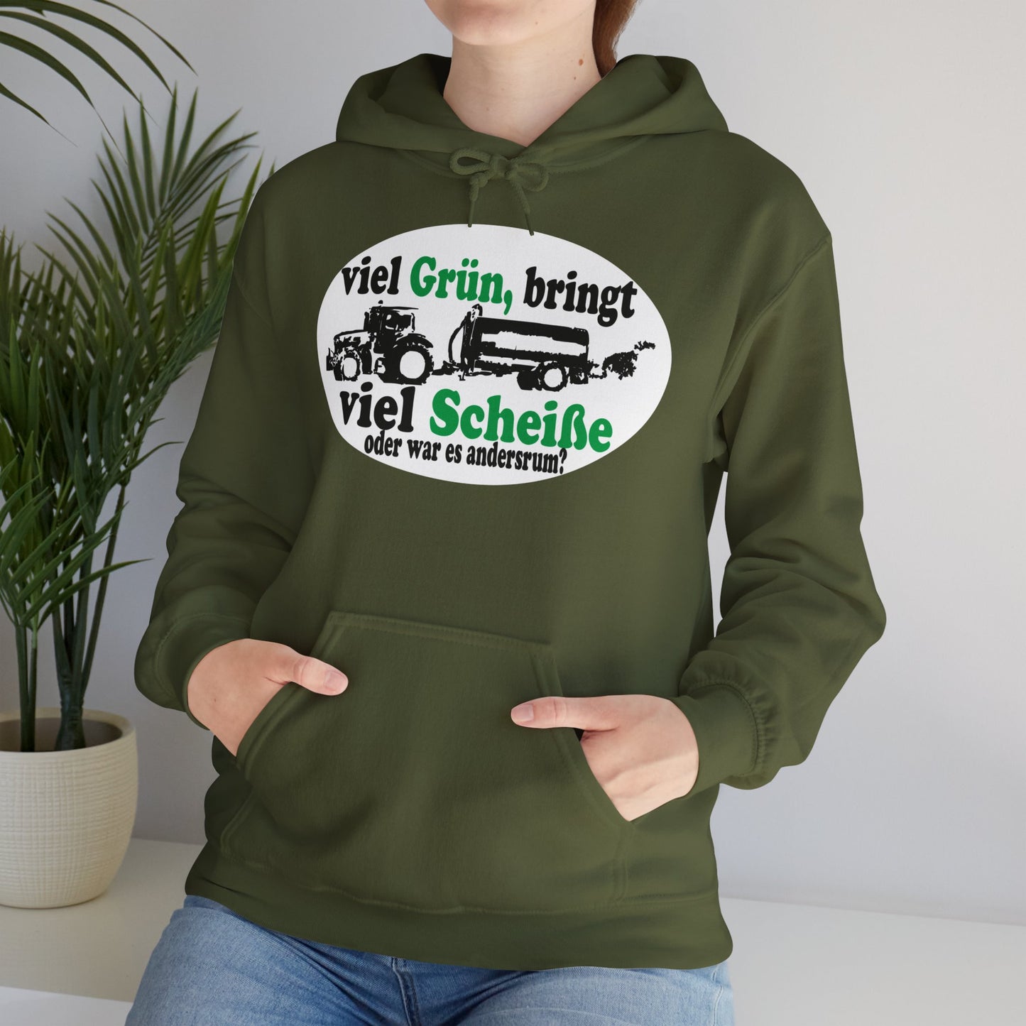 Viel Grün, bringt viel Scheiße Hoodie