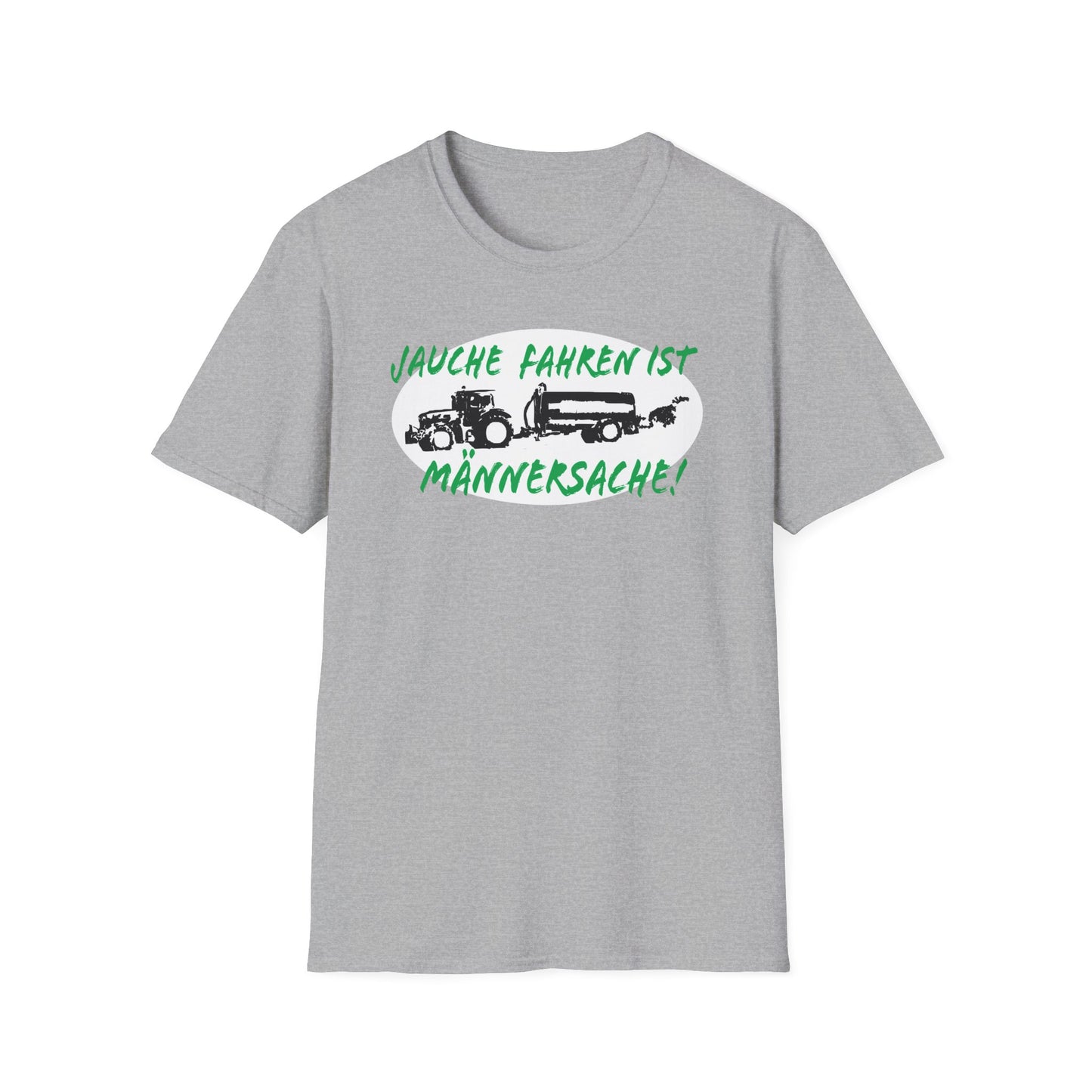 Jauche fahren ist Männersache T-Shirt