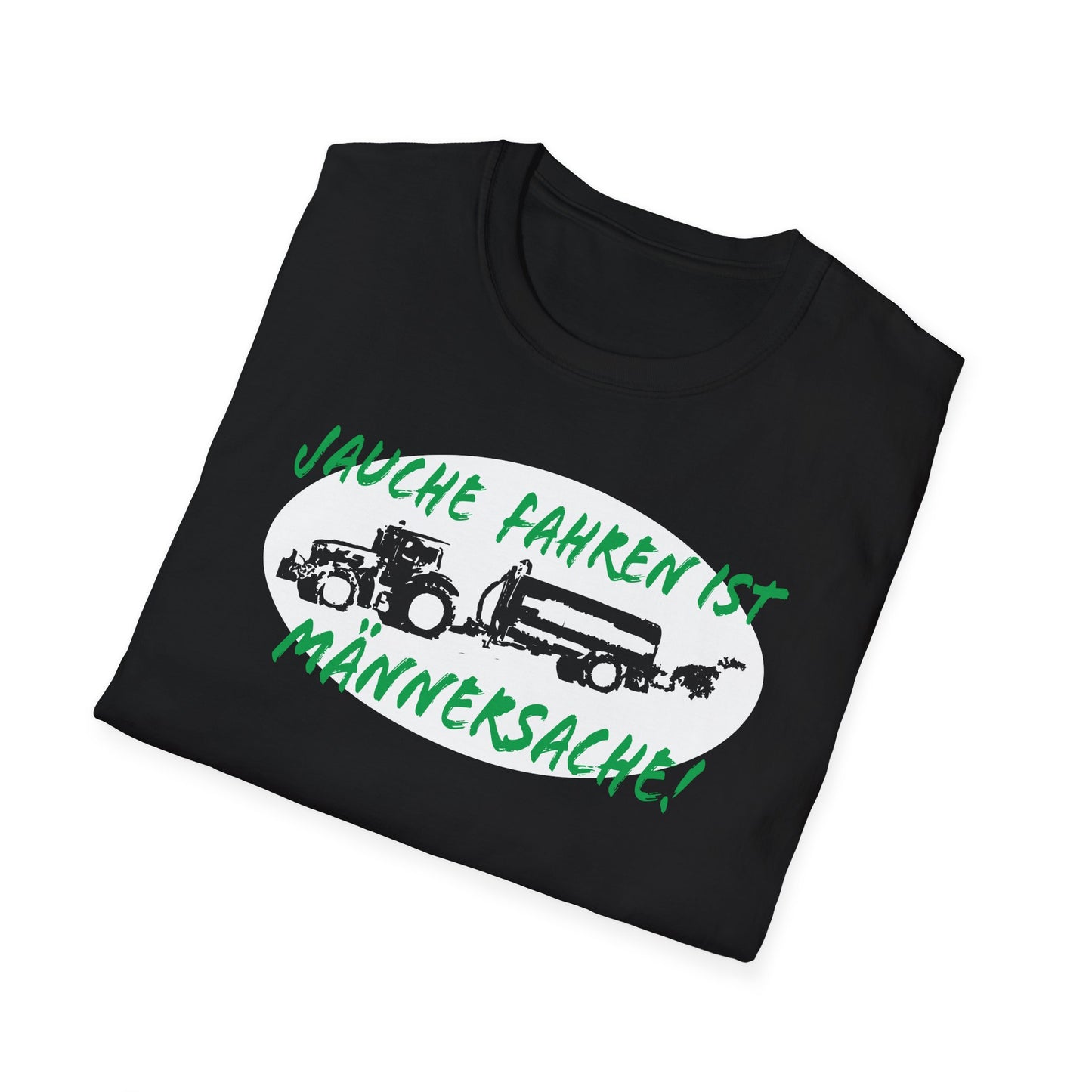Jauche fahren ist Männersache T-Shirt