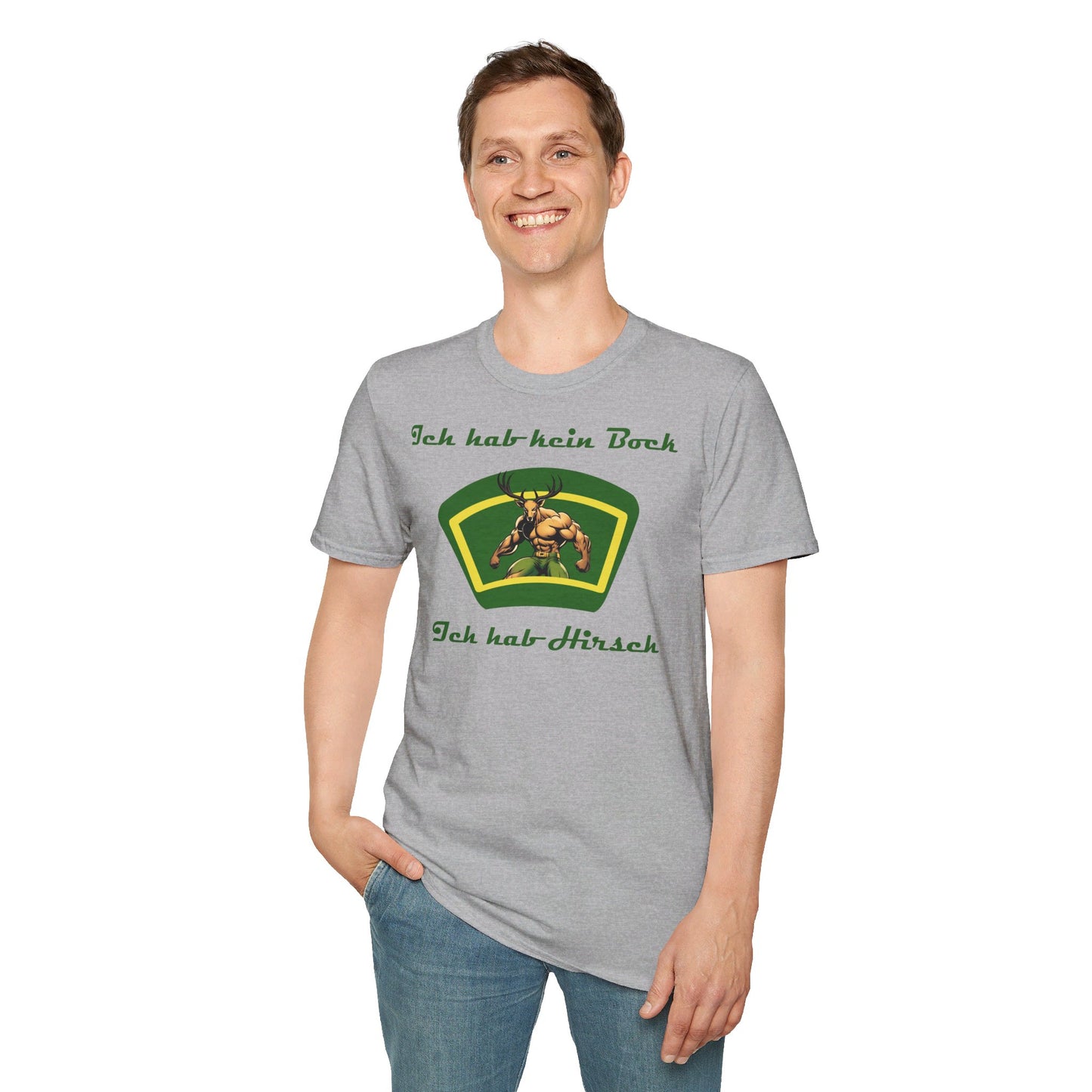 Johnny T-shirt: Ich hab kein Bock, ich hab Hirsch