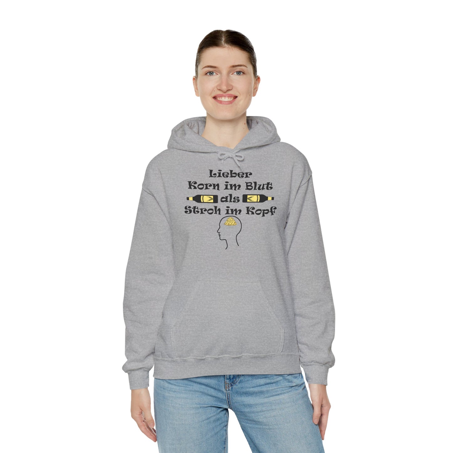 Lieber Korn im Blut als Stroh im Kopf Hoodie