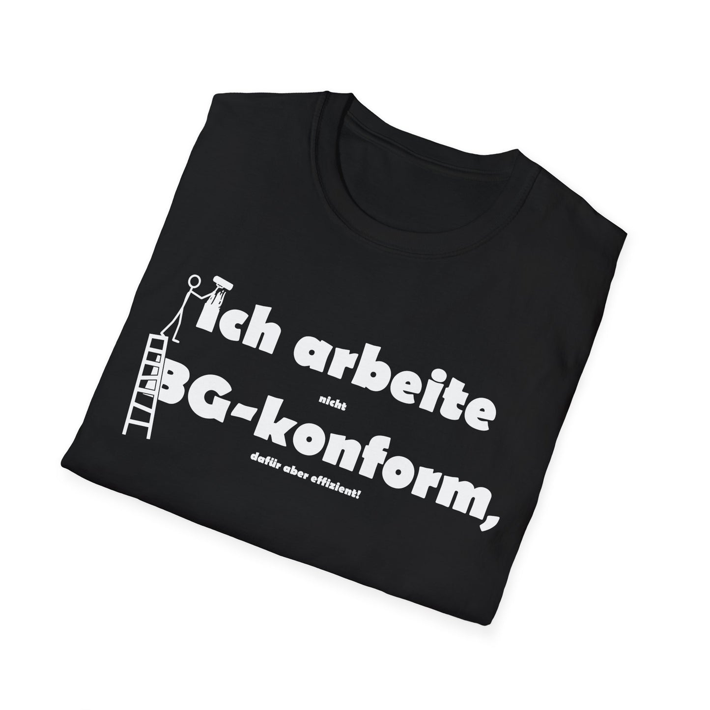 Ich arbeite BG-konform T-shirt