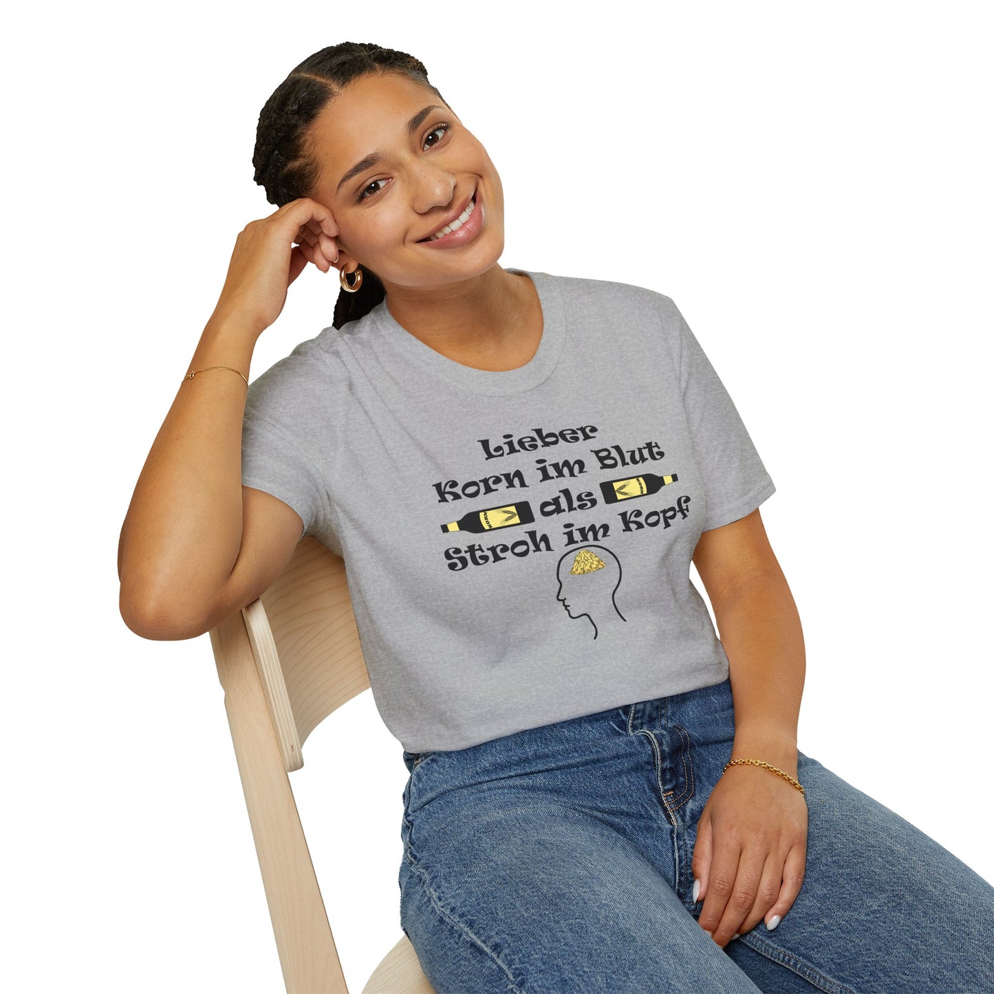 Lieber Korn im Blut als Stroh im Kopf T-Shirt