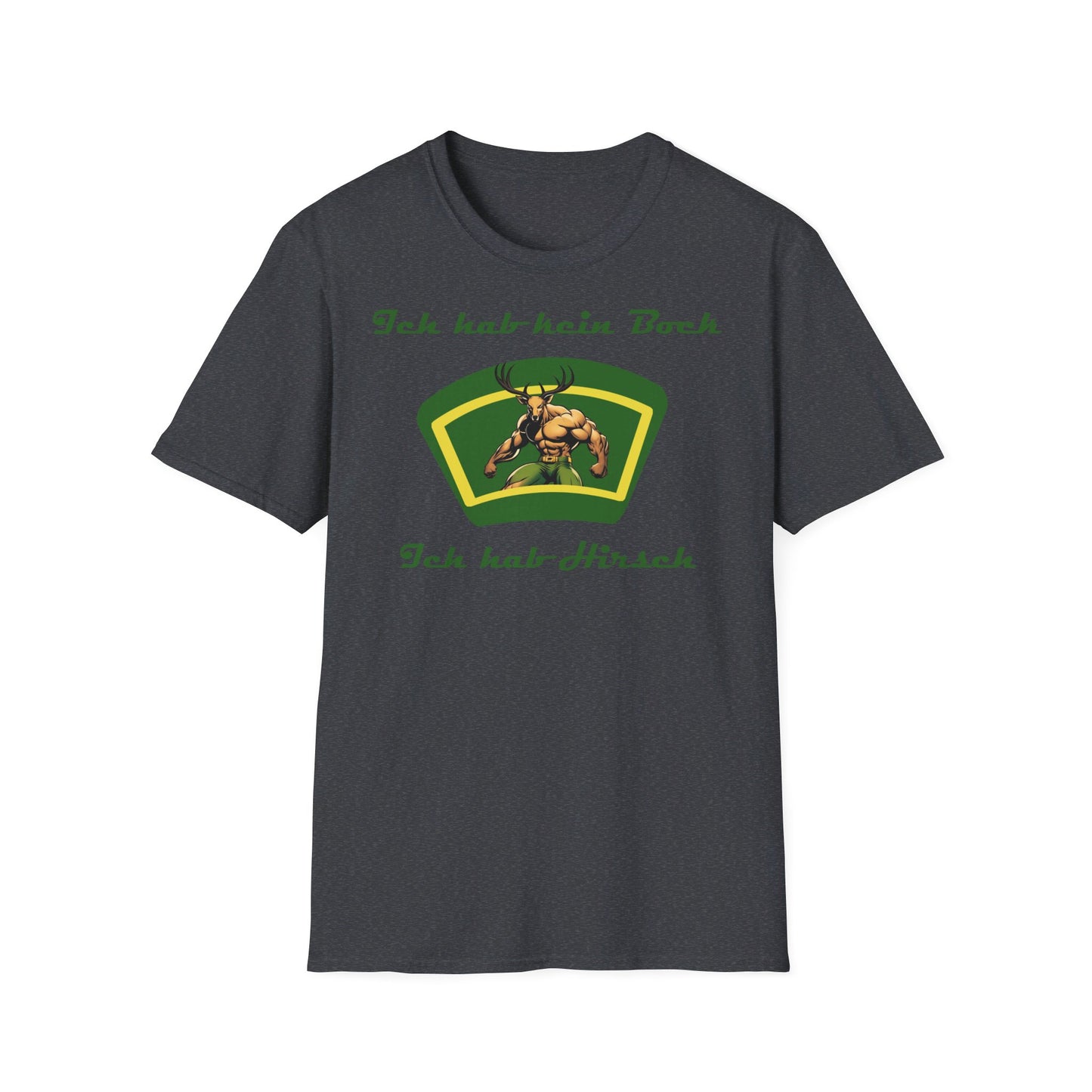 Johnny T-shirt: Ich hab kein Bock, ich hab Hirsch