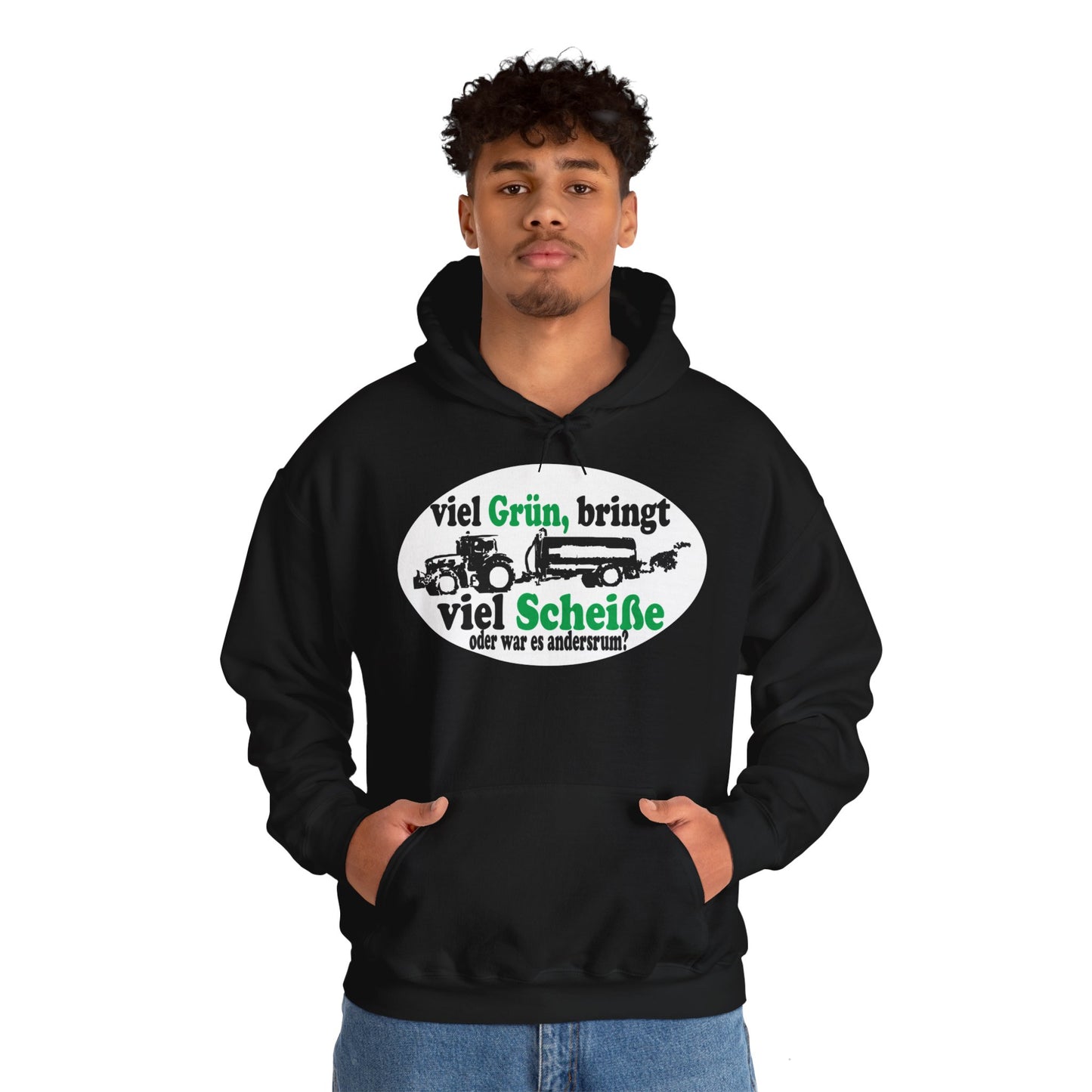 Viel Grün, bringt viel Scheiße Hoodie