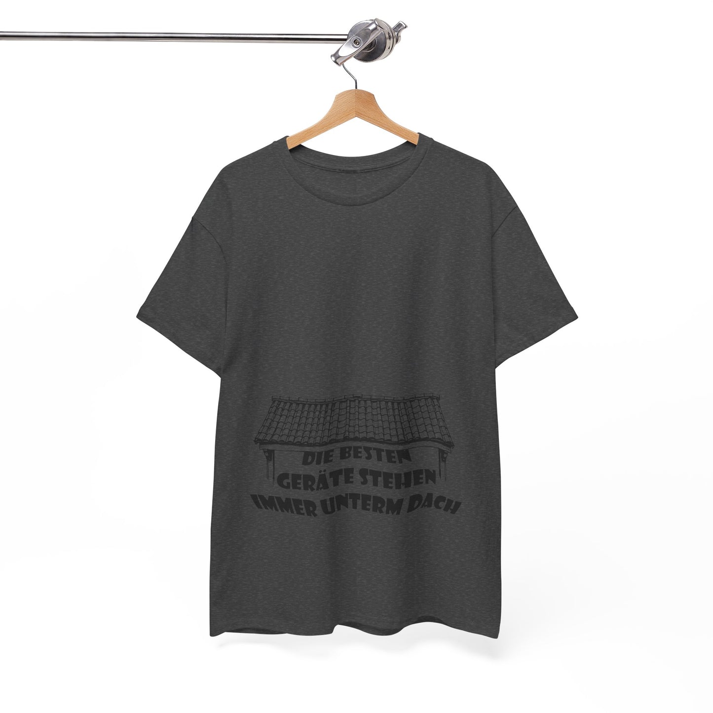 Die besten Gräte stehen immer unterm Dach T-Shirt