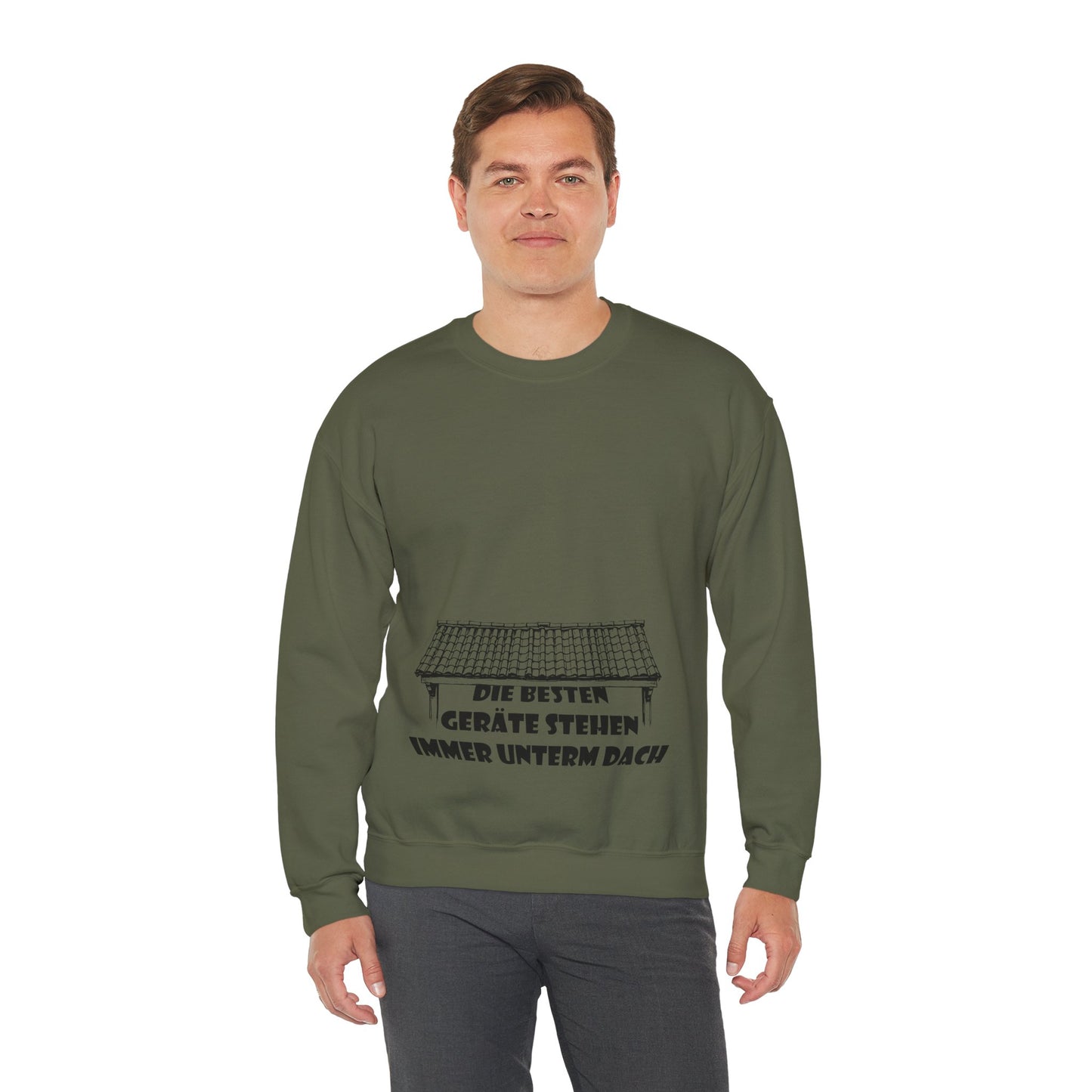 Die besten Gräte stehen immer unterm Dach Sweatshirt