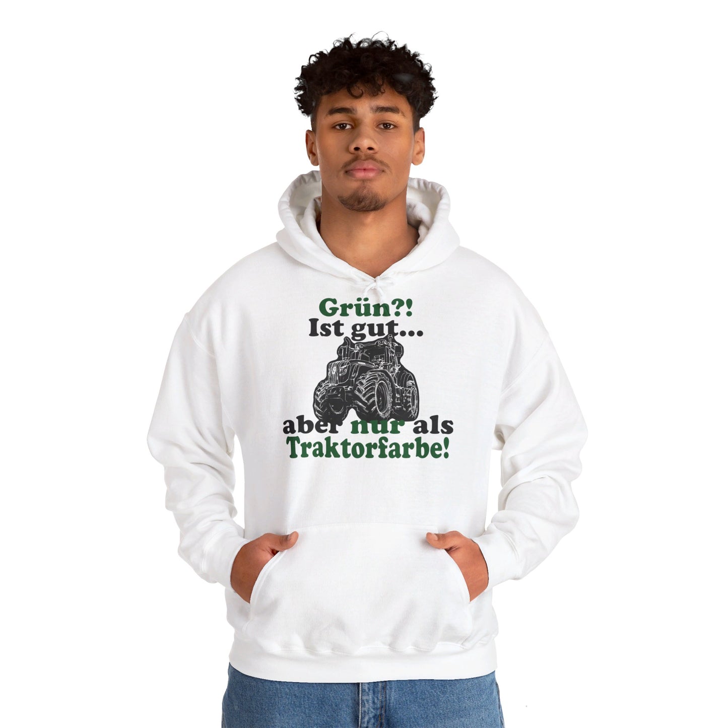 'Grün?! Ist gut, aber nur als Traktorfarbe' Hoodie