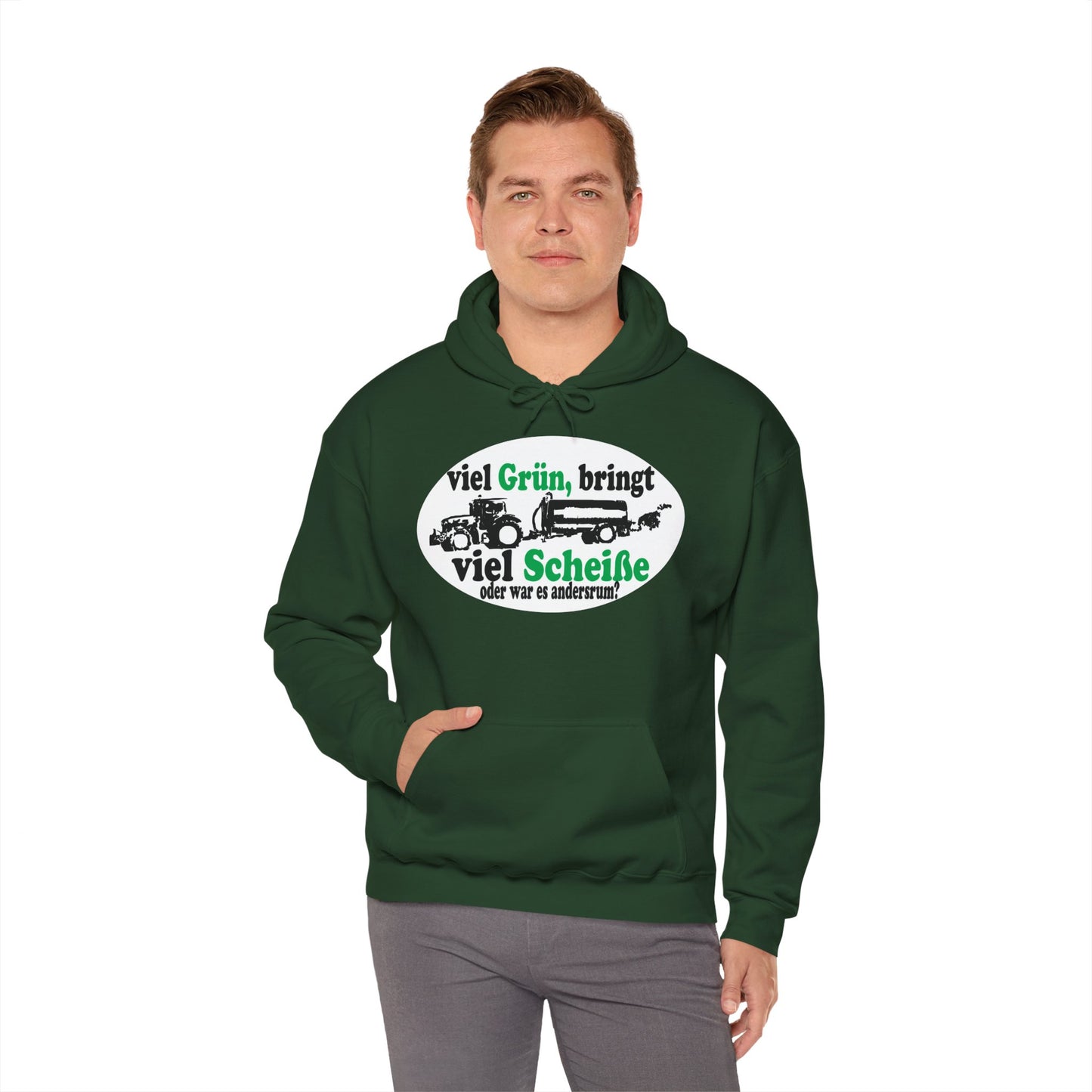 Viel Grün, bringt viel Scheiße Hoodie