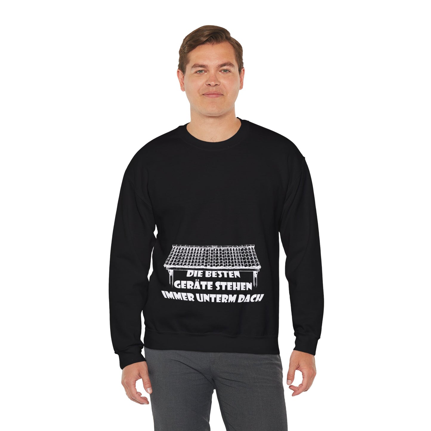 Die besten Gräte stehen immer unterm Dach Sweatshirt