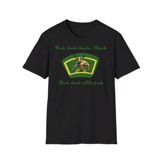 Johnny T-shirt: Ich hab kein Bock, ich hab Hirsch