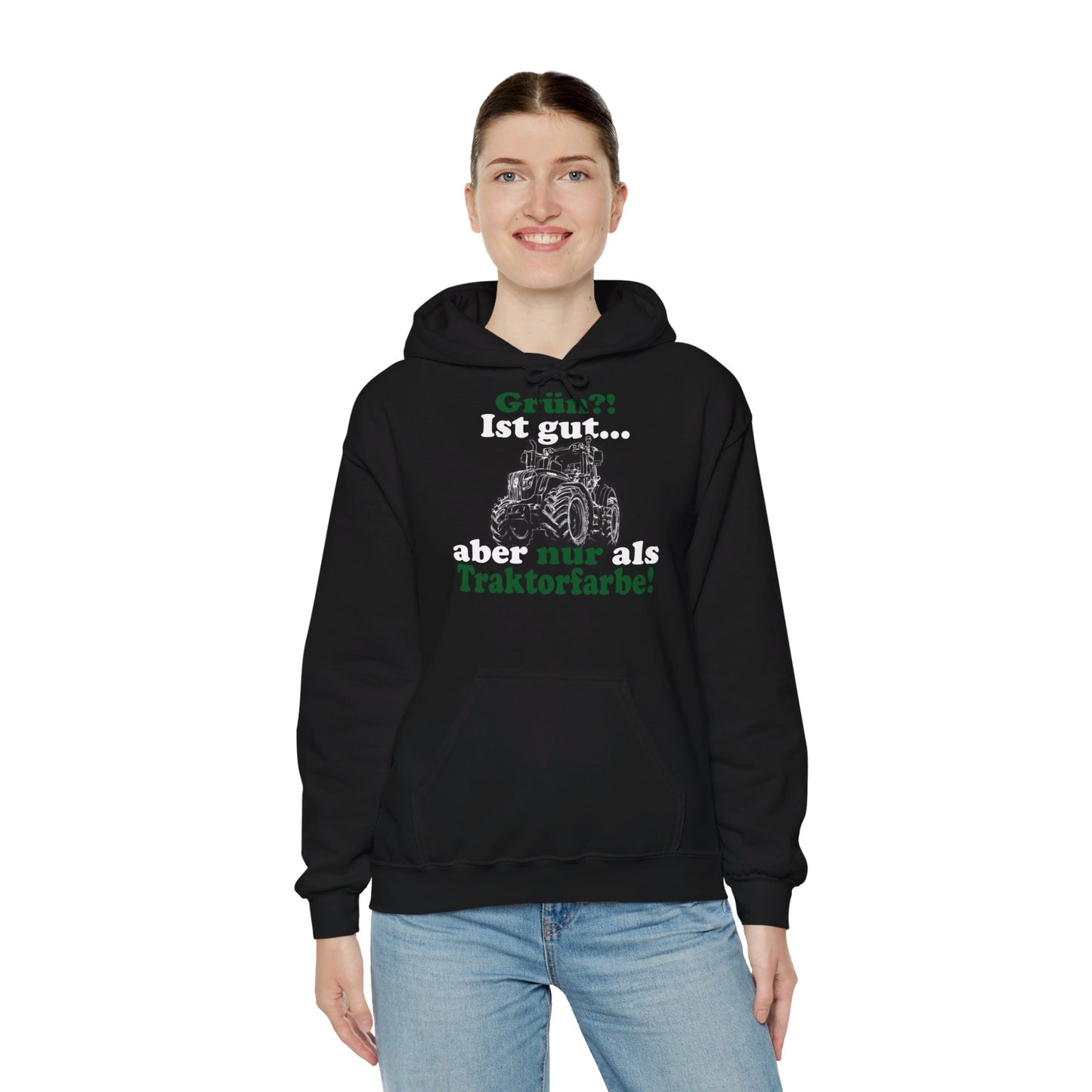 'Grün?! Ist gut, aber nur als Traktorfarbe' Hoodie