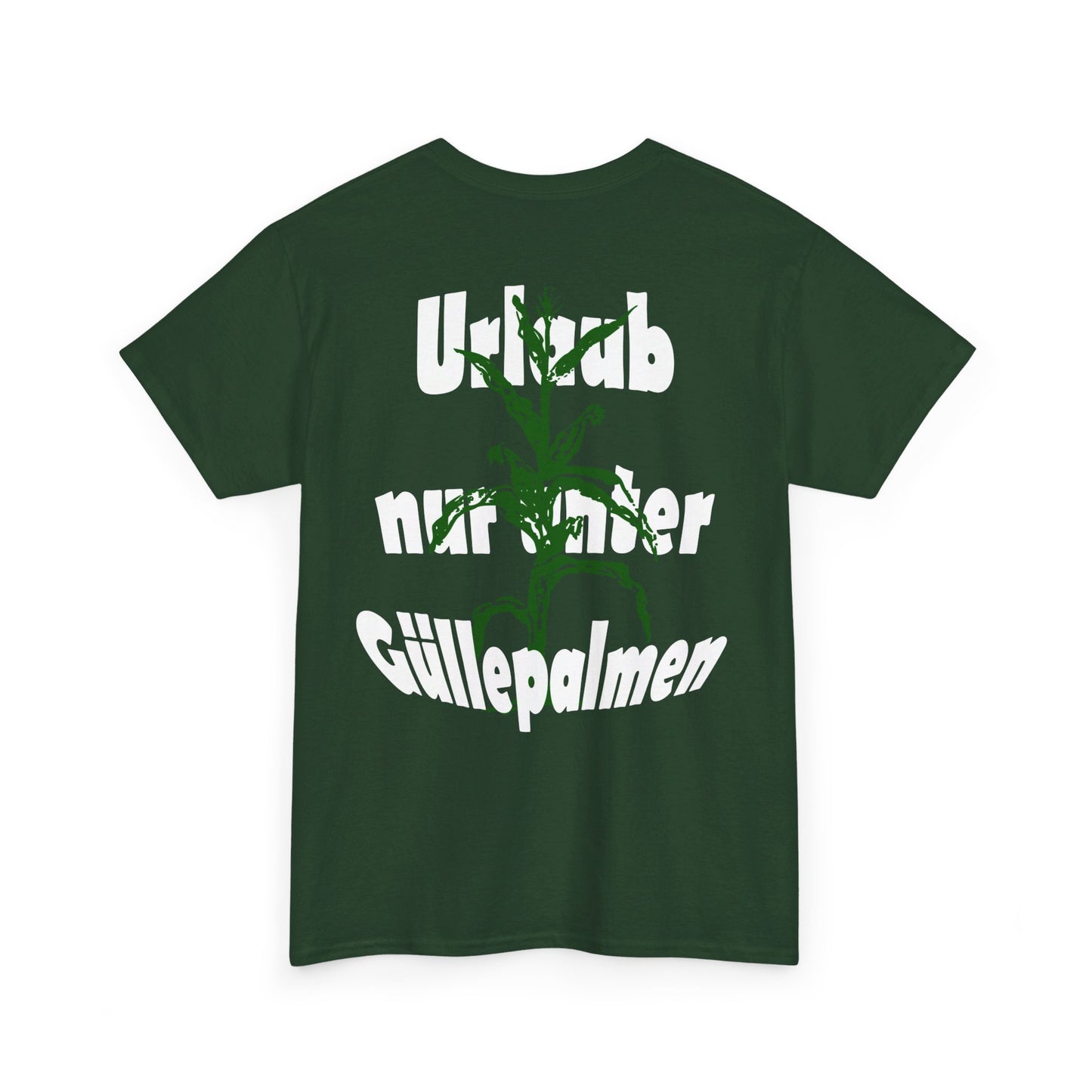 Urlaub nur unter Güllepalmen - Backprint T-Shirt