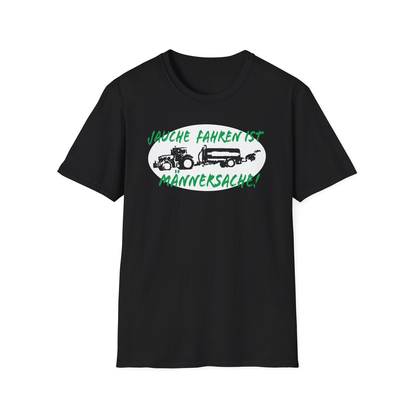 Jauche fahren ist Männersache T-Shirt