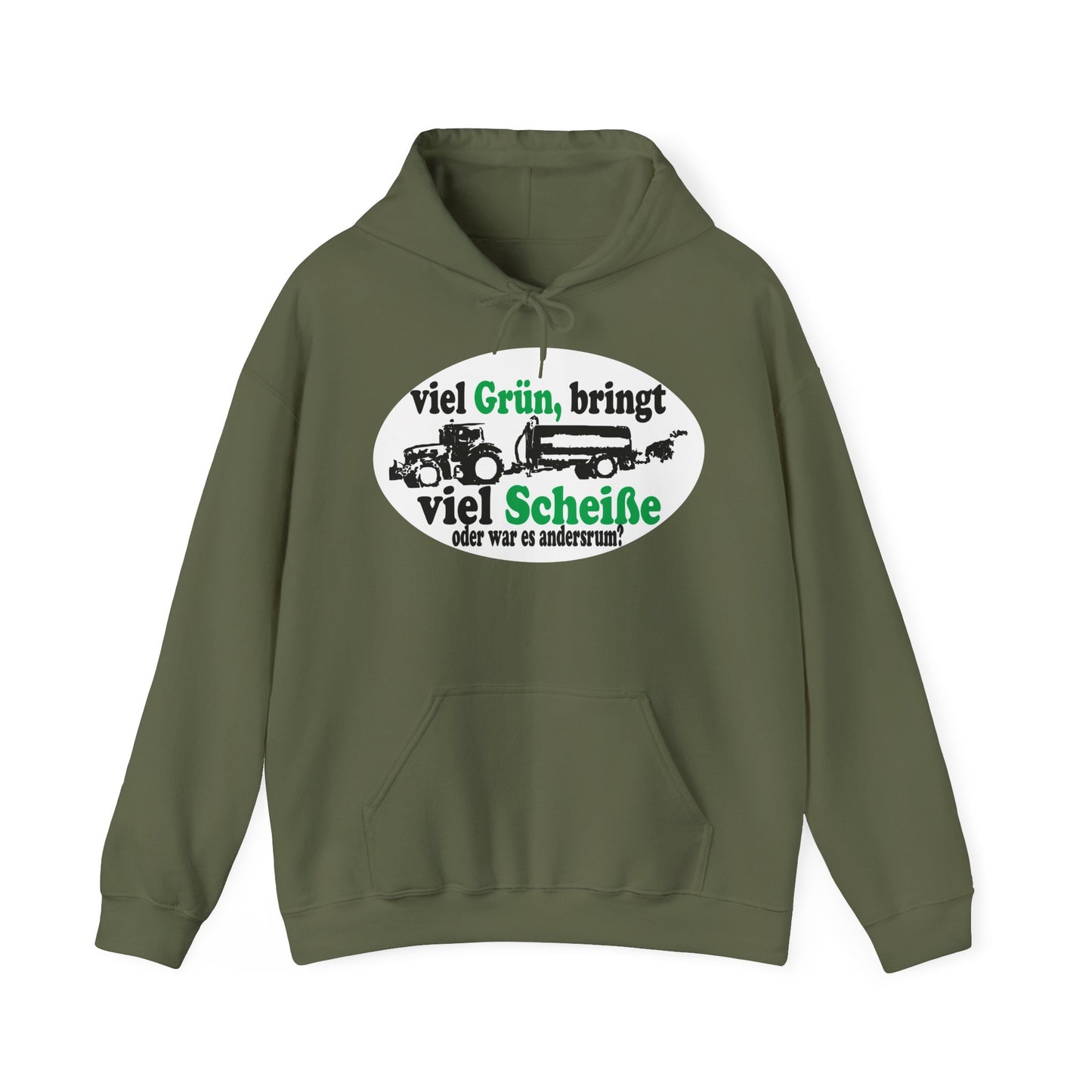 Viel Grün, bringt viel Scheiße Hoodie