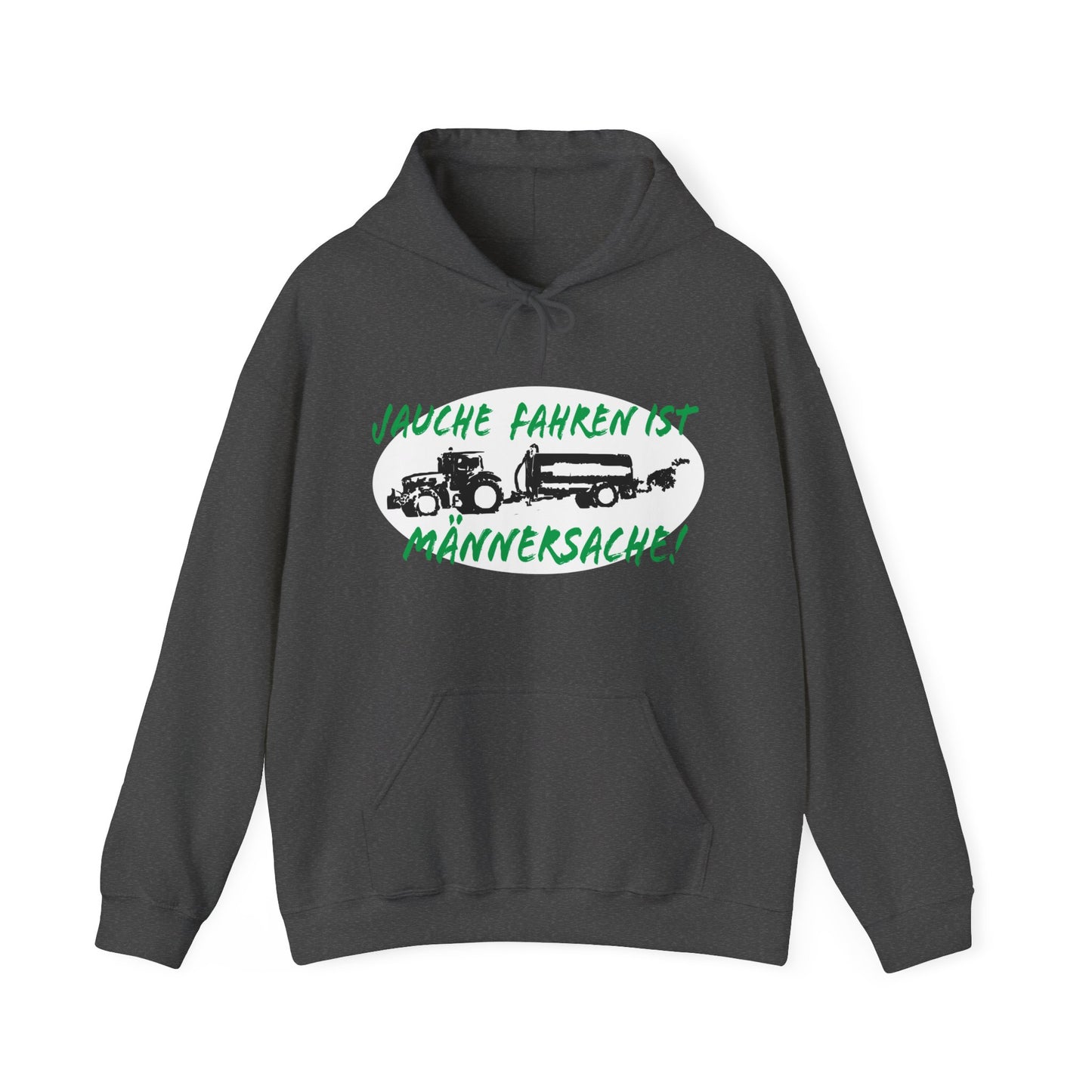 Jauche fahren ist Männersache Hoodie
