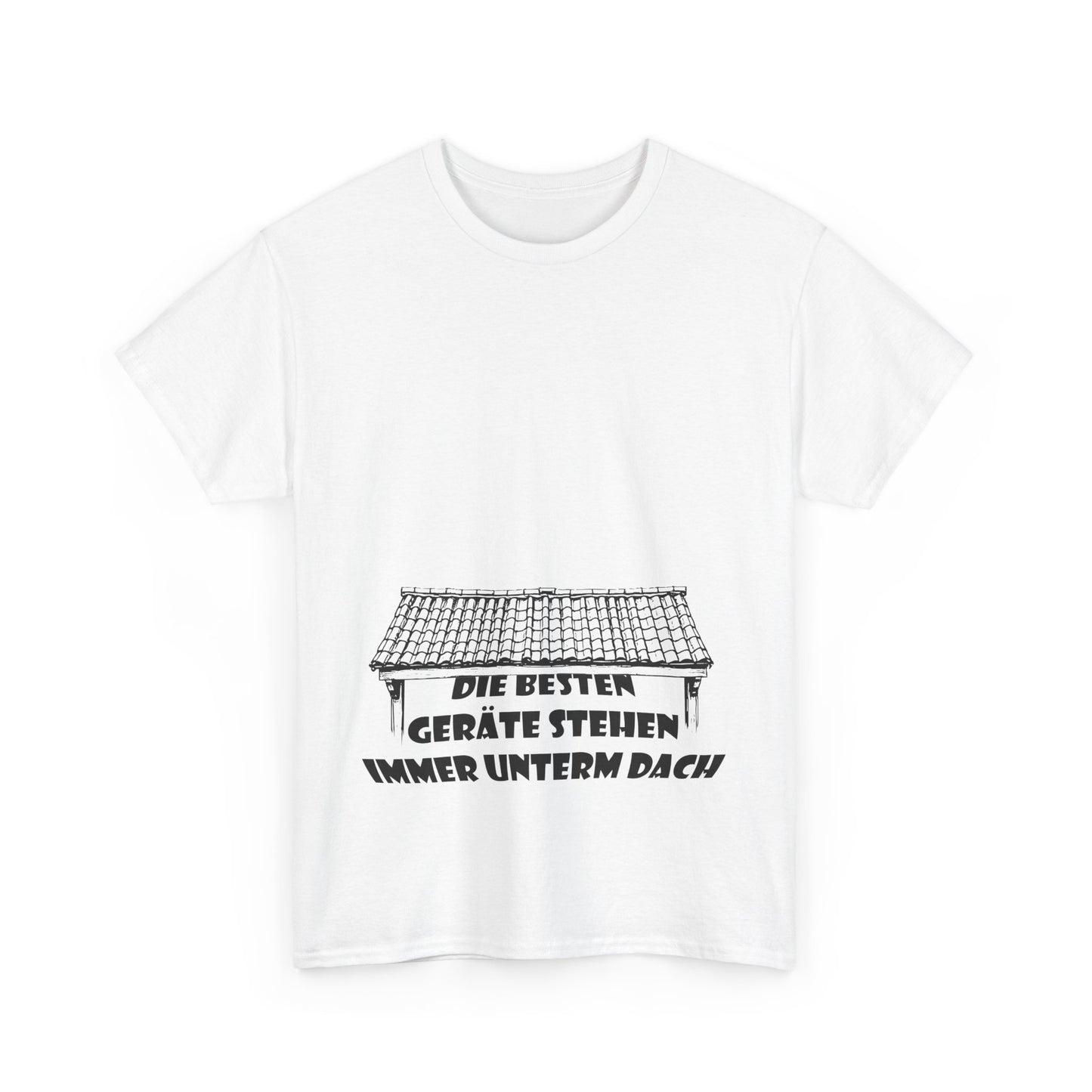Die besten Gräte stehen immer unterm Dach T-Shirt