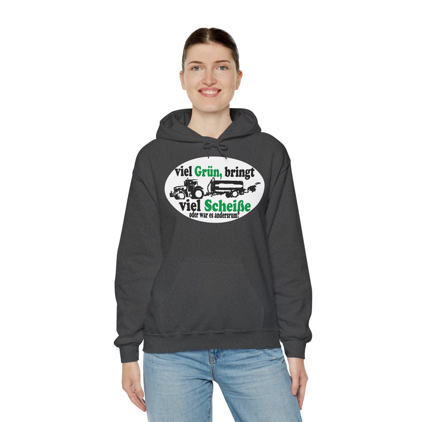 Viel Grün, bringt viel Scheiße Hoodie