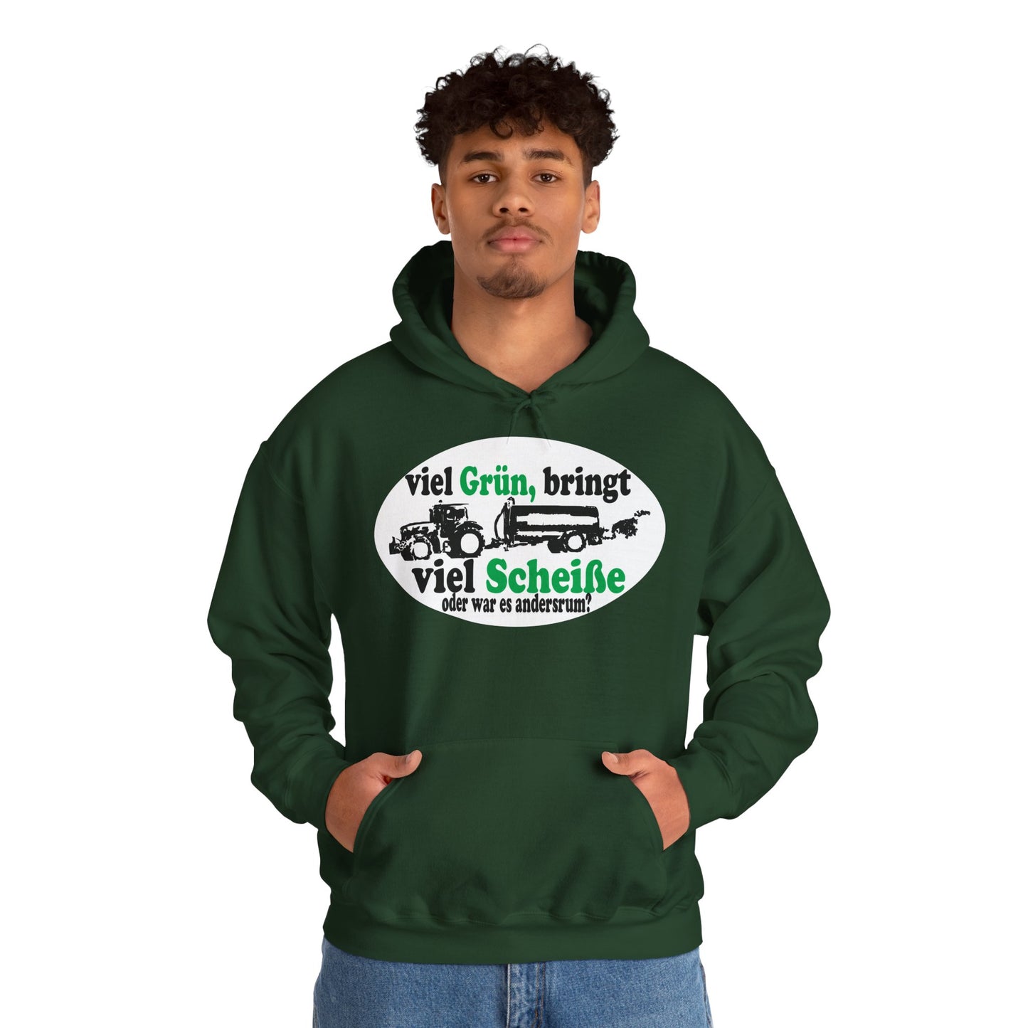Viel Grün, bringt viel Scheiße Hoodie