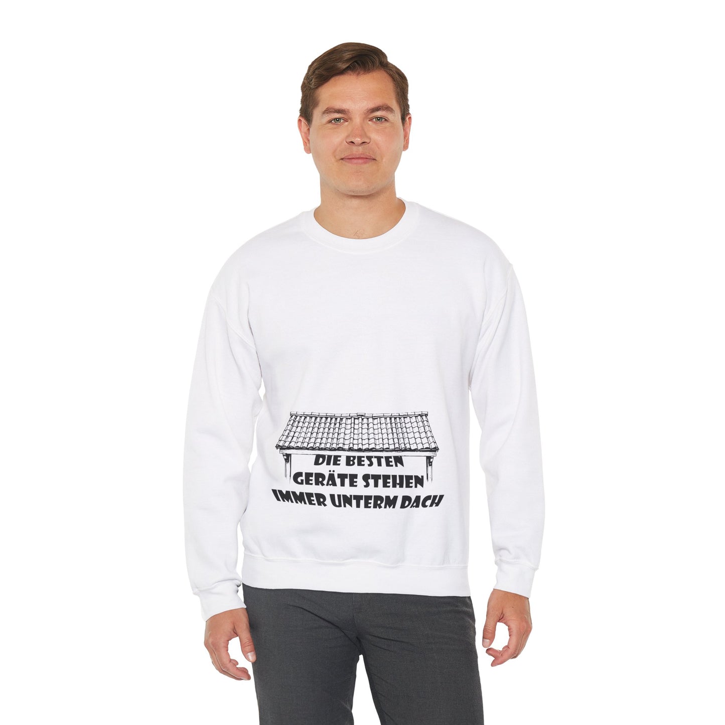 Die besten Gräte stehen immer unterm Dach Sweatshirt