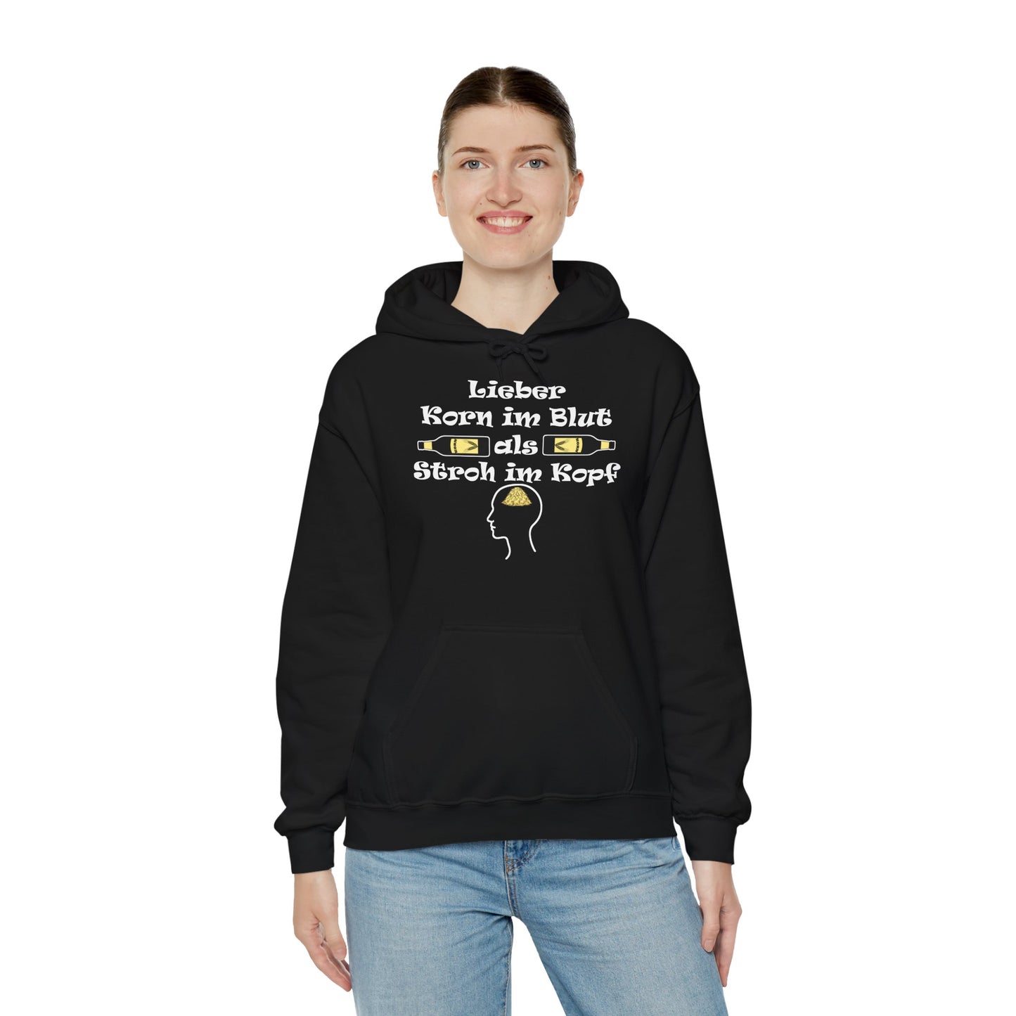 Lieber Korn im Blut als Stroh im Kopf Hoodie