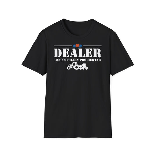 Dealer – 100.000 Pillen pro Hektar T-Shirt