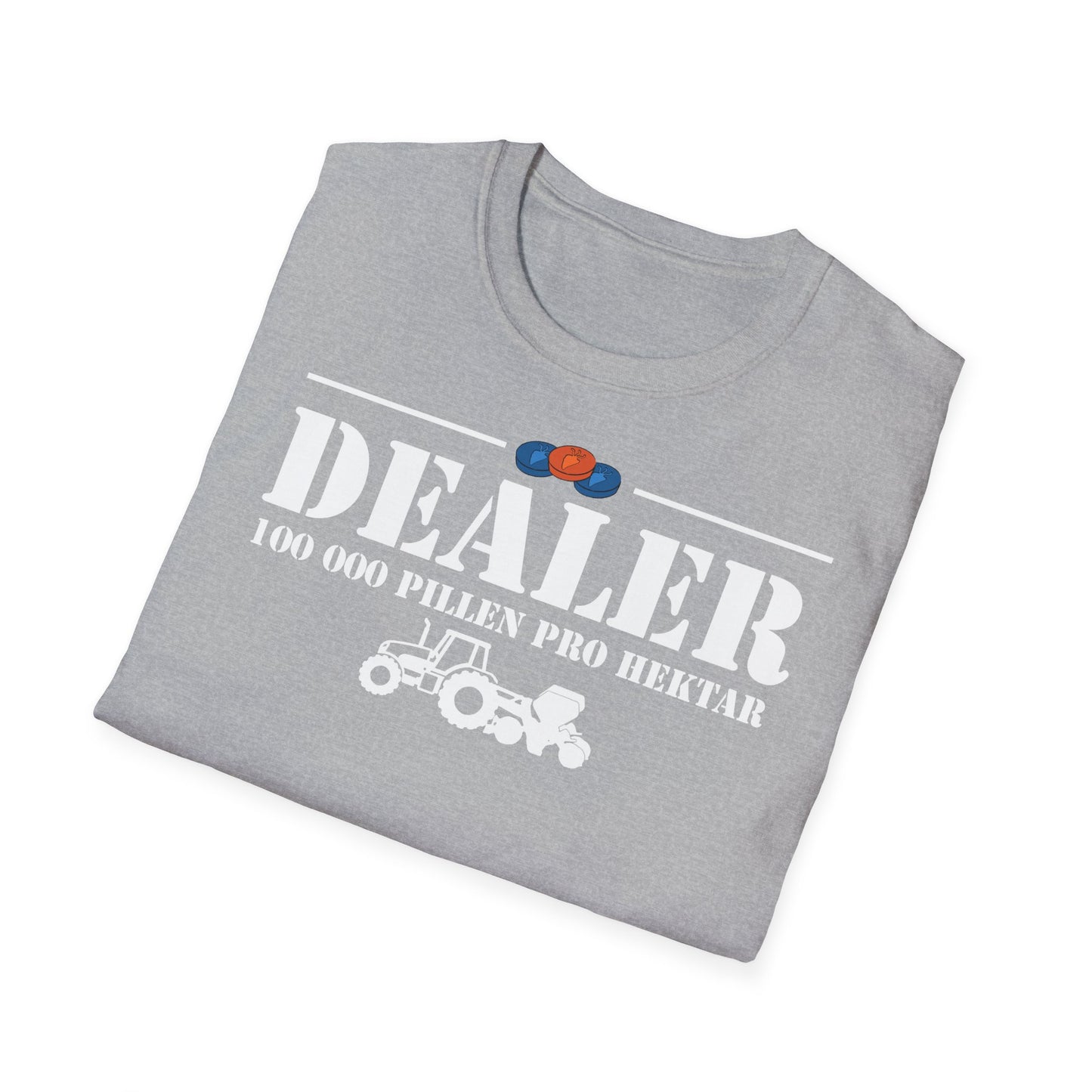 Dealer – 100.000 Pillen pro Hektar T-Shirt