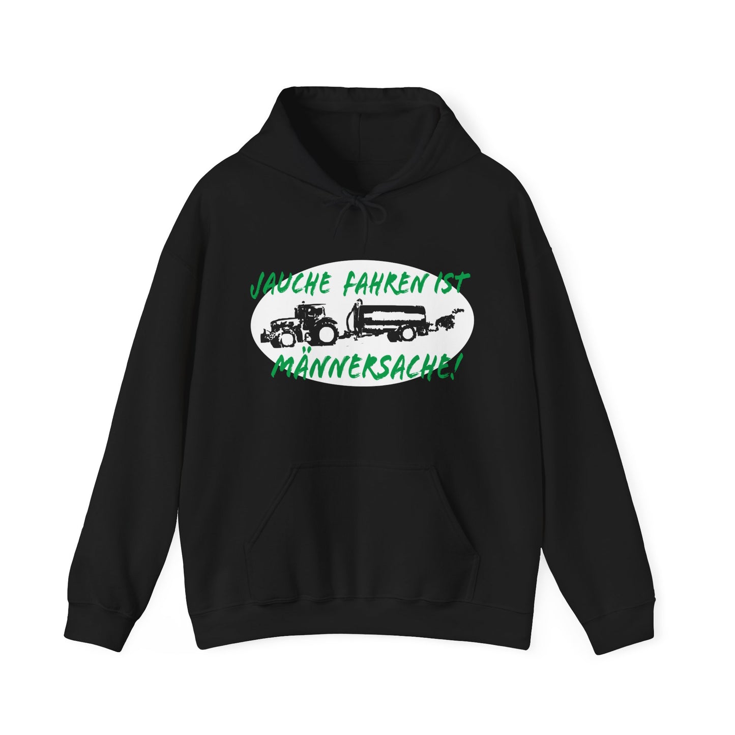 Jauche fahren ist Männersache Hoodie