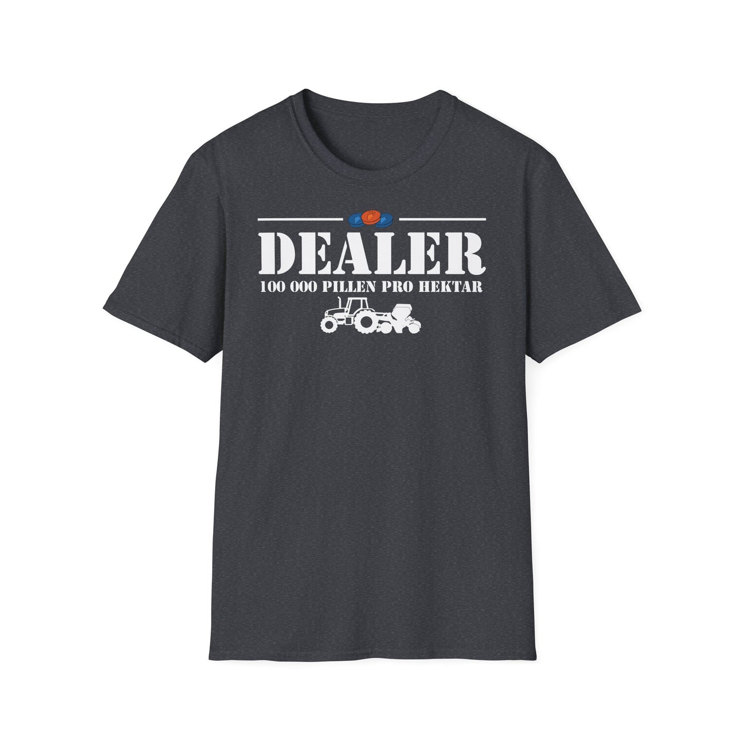 Dealer – 100.000 Pillen pro Hektar T-Shirt