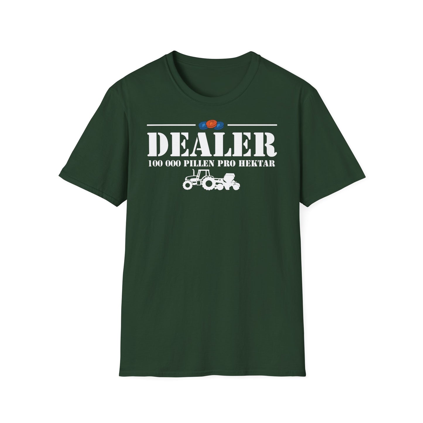 Dealer – 100.000 Pillen pro Hektar T-Shirt