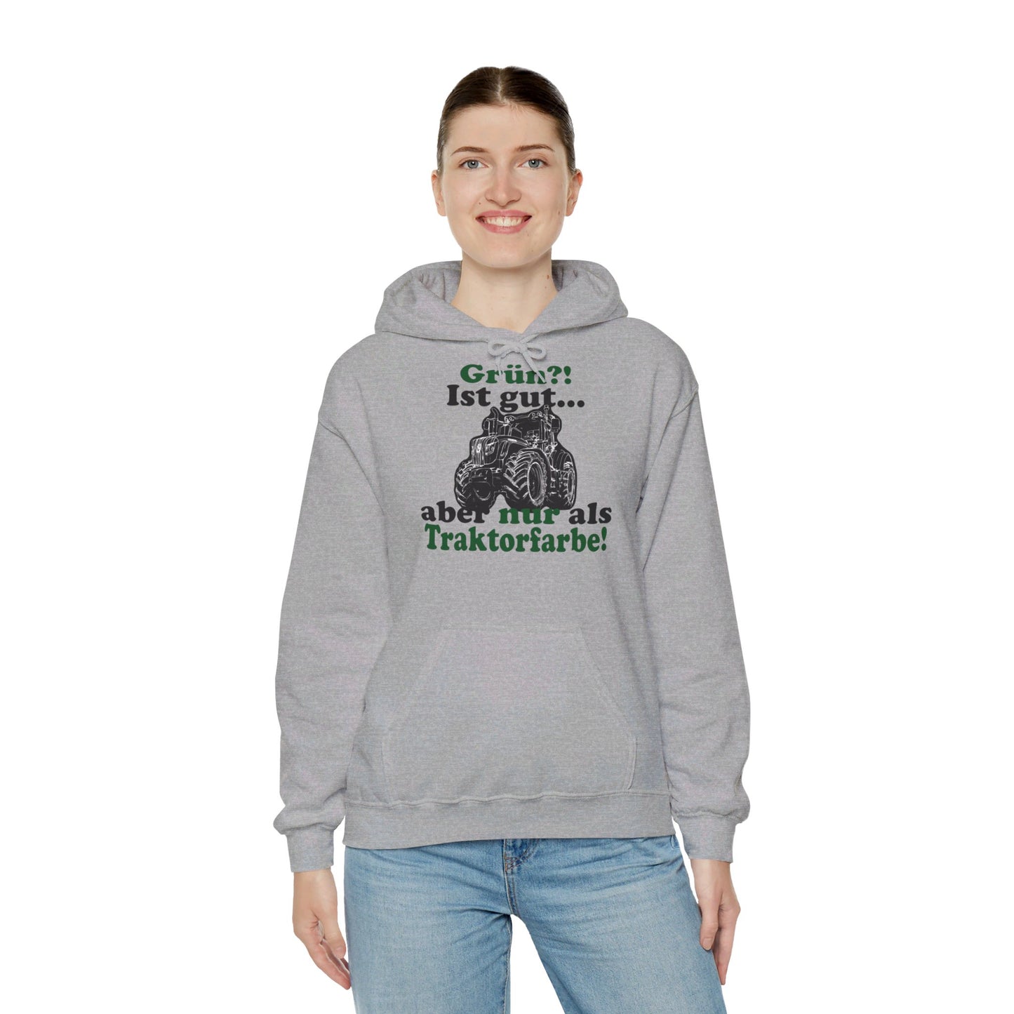 'Grün?! Ist gut, aber nur als Traktorfarbe' Hoodie