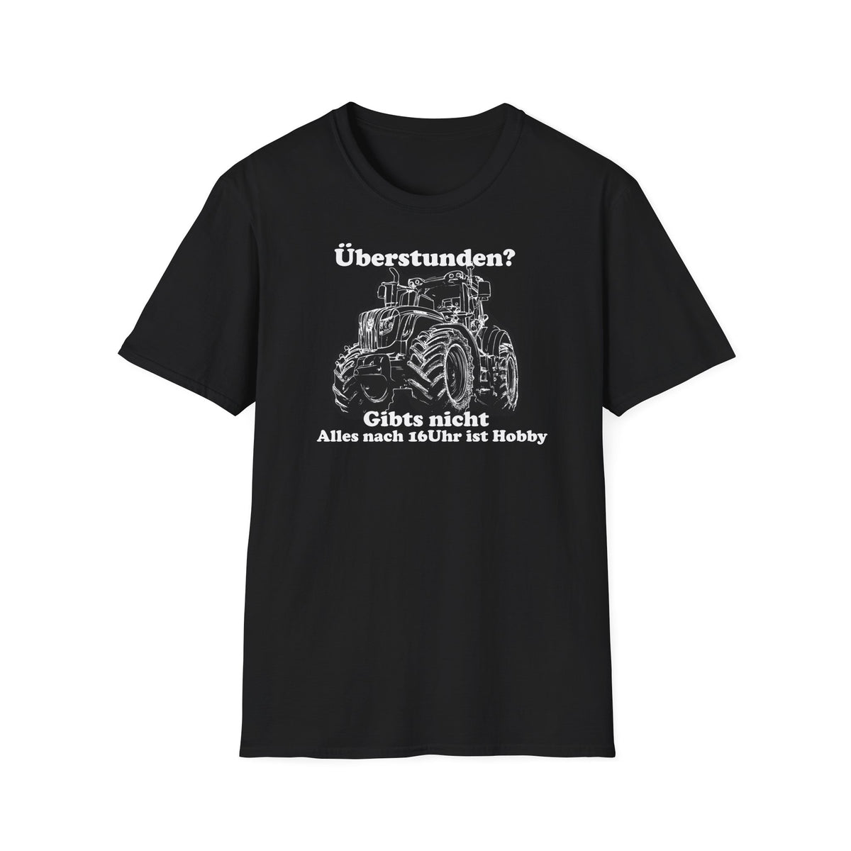 Lustiges T-Shirt Überstunden gibt's nicht mit Traktor Motiv in Schwarz