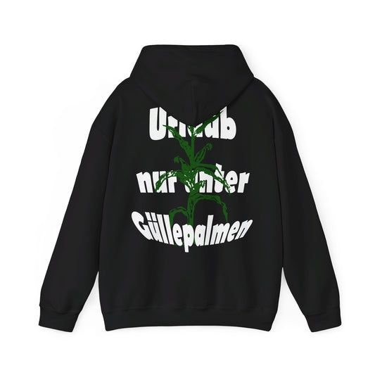 Urlaub nur unter Guellepalmen Hoodie mit grossem Backprint fuer Landwirte.